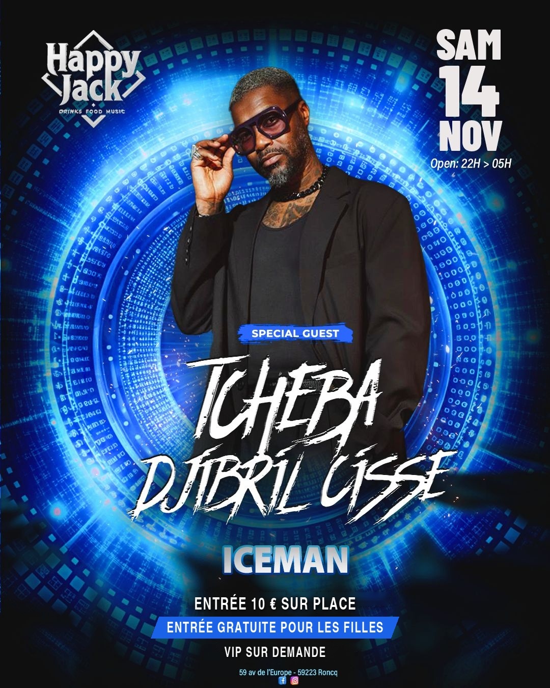 Special Guest : Tcheba aka Djibril Cissé – Tcheba, Iceman
