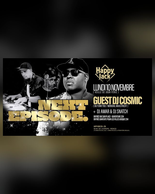 Next Episode – DJ Cosmic, DJ Amar, DJ Snatch